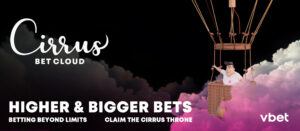 A vbet elinditja a Cirrus Betcloud Global Gambling News