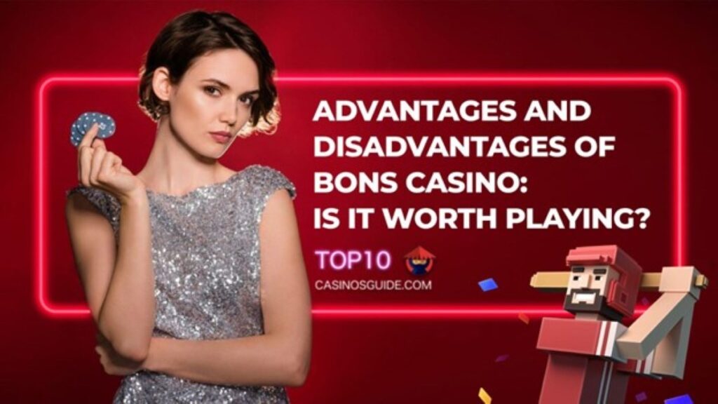 A Bons Casino elonyei es hatranyai Megeri jatszani