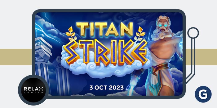 A Relax Gaming elinditja a Titan Strike Slotot