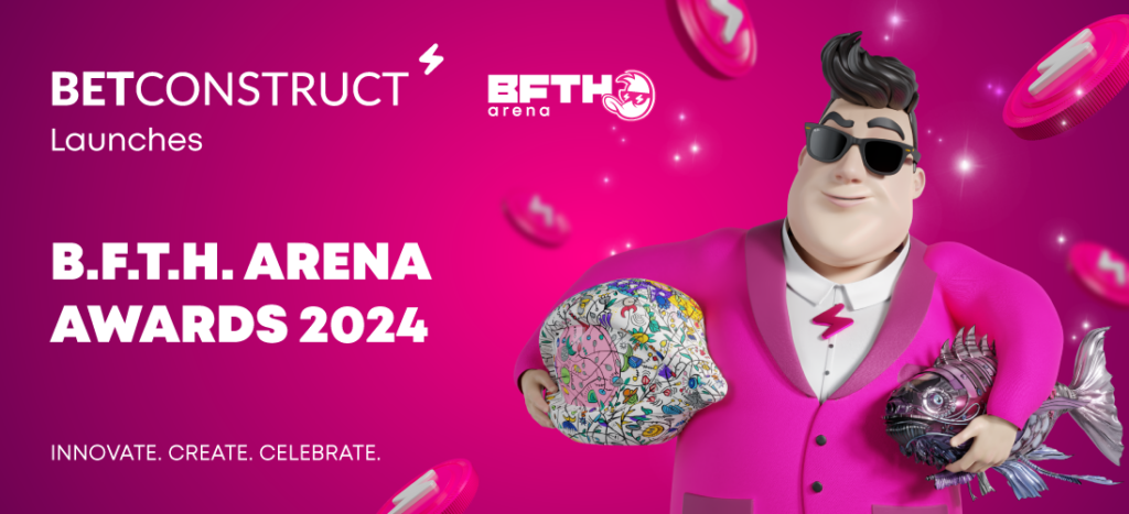 A BetConstruct elindítja a BFTH Arena Awards 2024 et