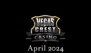 Április legforróbb Vegas Crest Casino versenyei!