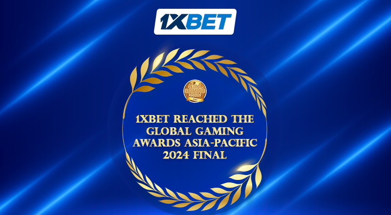 Az 1xBet bejut a Global Gaming Awards Asia Pacific 2024 döntőjébe