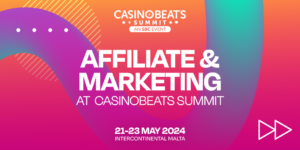 CasinoBeats Summit 2024 Marketing és Affiliate