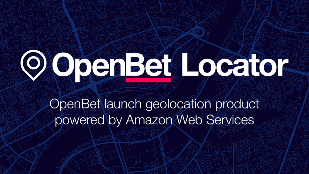 Az OpenBet Locator lehetővé teszi a megfelelőségi technológiákat